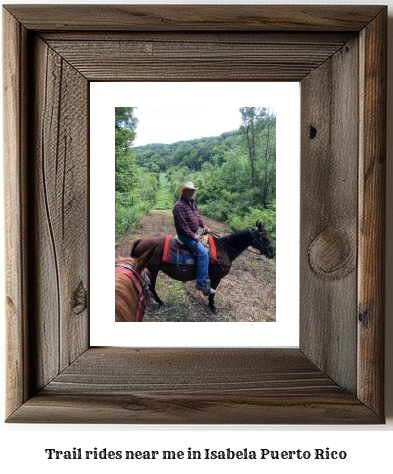 trail rides near me in Isabela, Puerto Rico